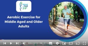 Prime Time of Life Week 3 Health Education Workshop – Aerobic Training