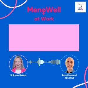 Dr Diane speaks to Brian Redmond KCLR FM about ‘MenoWell at Work’