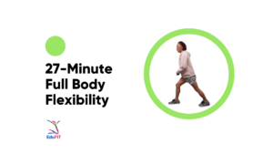 27-Minute Full Body Flexibility